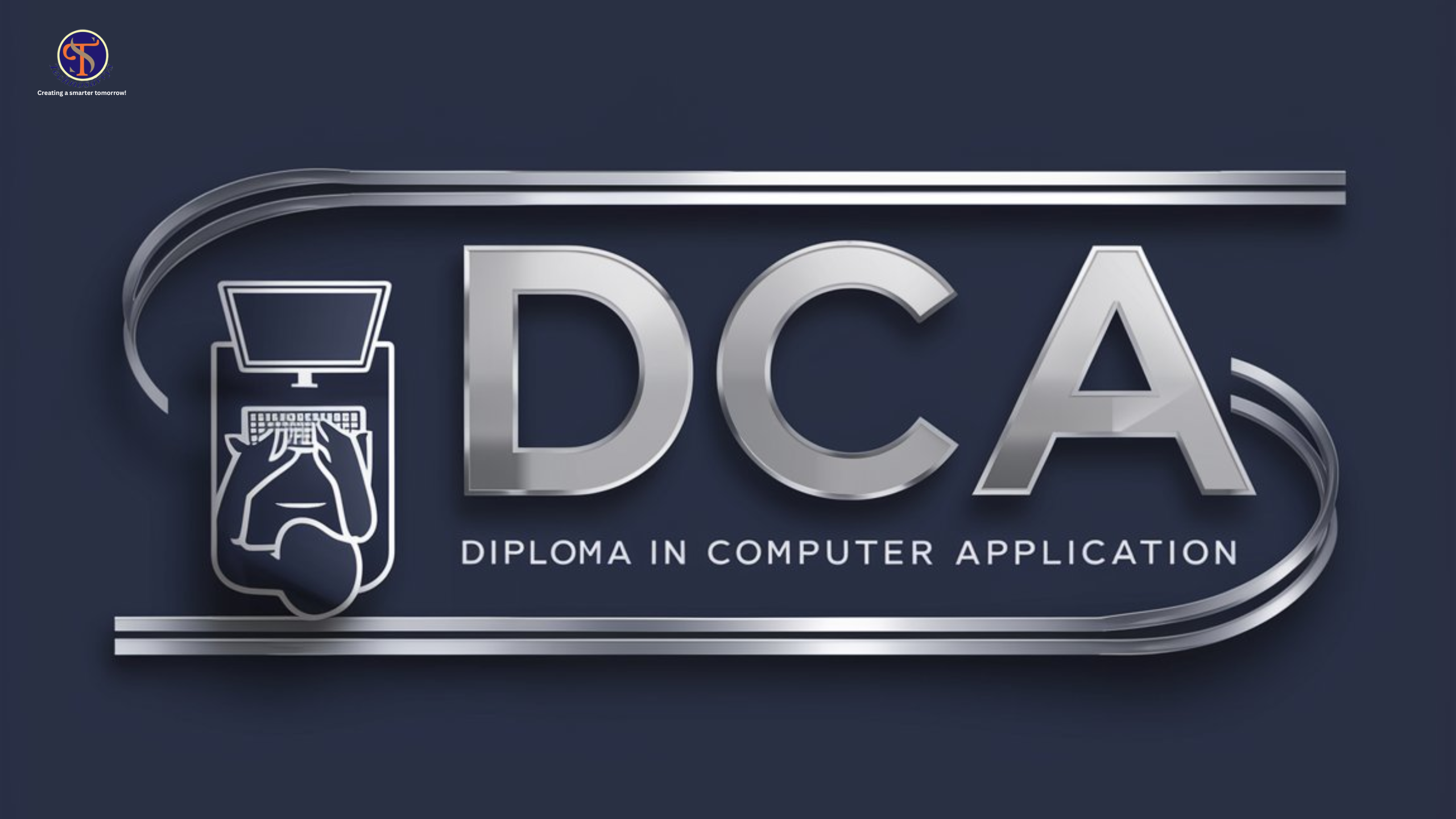 Diploma In Computer Application (DCA)